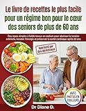  Le livre de recettes le plus facile pour un régime bon pour le cœur des seniors de plus de 60 ans