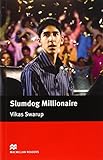 Swarup, V: Slumdog Millionaire (Macmillan Readers)