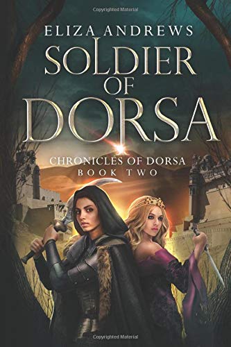Soldier of Dorsa (The Chronicles of Dorsa)