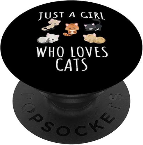 Just a girl who love Cats - Funny Kitten PopSockets PopGrip agarre intercambiable para teléfonos y tabletas