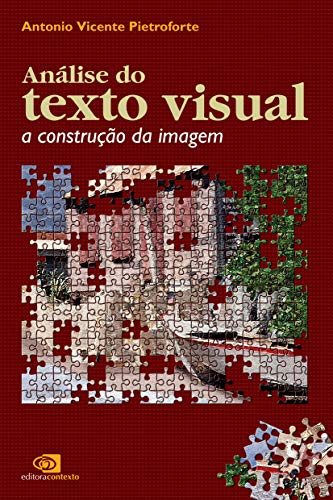 Análise do texto visual: a construção da imagem