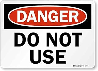 SmartSign “Danger - Do Not Use” Sign | 7" x 10" Aluminum