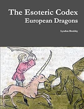 Paperback The Esoteric Codex: European Dragons Book