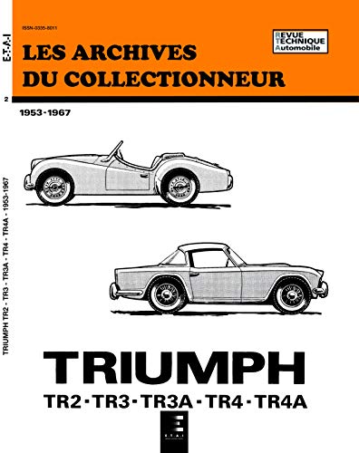  Triumph Tr 2-Tr 3-Tr 3a-Tr 4 Et Tr 4a (1953-1967)