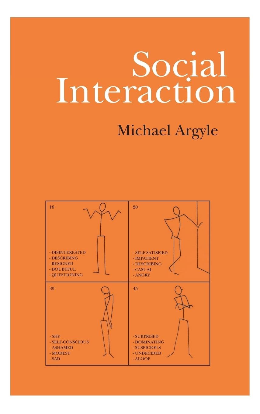 Social Interaction: Process and Products