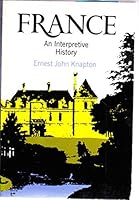 France; an interpretive history 0684103338 Book Cover