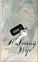 A Loving Wife B0006C2KL4 Book Cover
