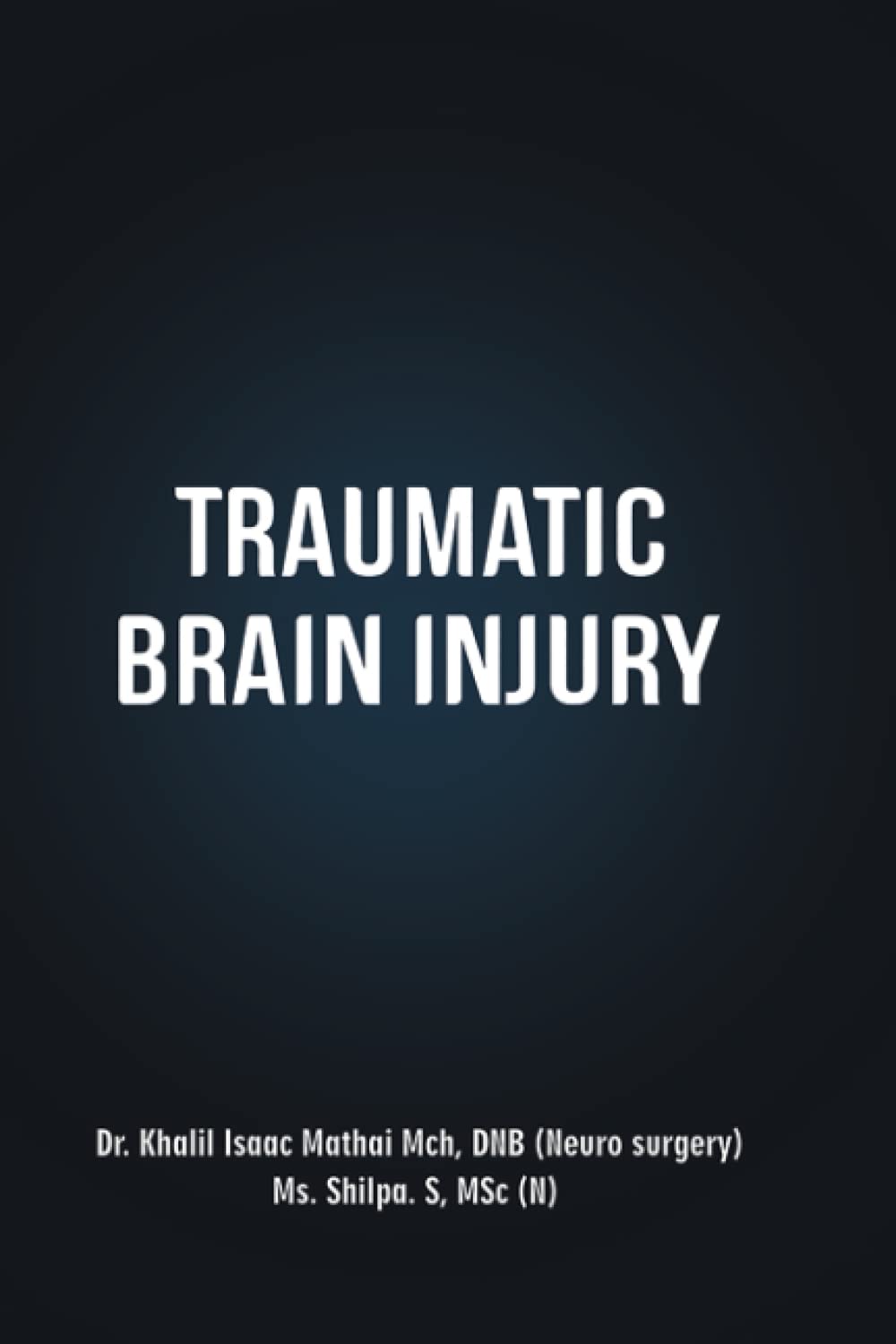 TRAUMATIC BRAIN INJURY