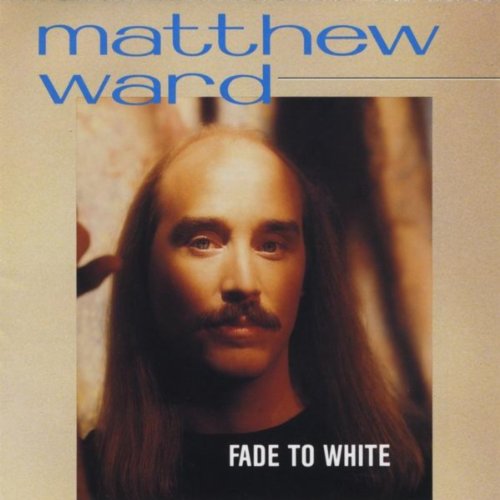 Fade to White von Matthew Ward bei Amazon Music Amazon.de