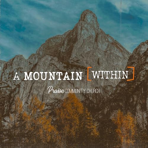 『A Mountain Within | Pastor Steve Robertson』のカバーアート