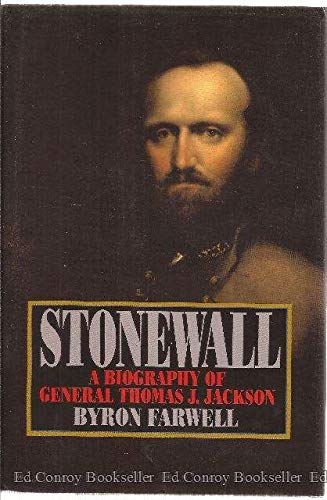 Stonewall: A biography of General Thomas J. Jackson