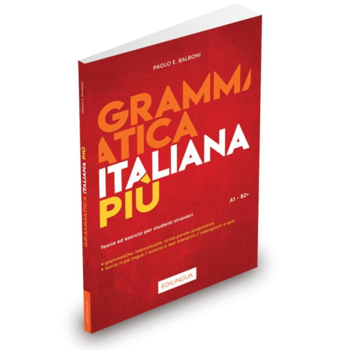 Grammatica italiana più. A1-B2+