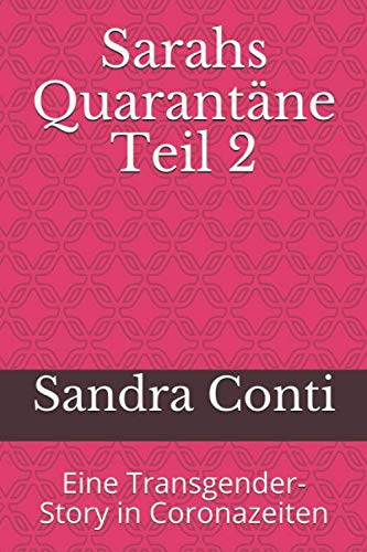 Cover zum Buch Sarahs Quarantäne Teil 2
