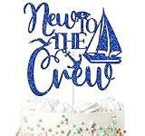 NARLOPI New to The Crew Cake Topper, Nautical Fishing Theme NewBorn/Baby Shower/First Birthday Party Decorations Supplies for Boy Girl, Blue Glitter