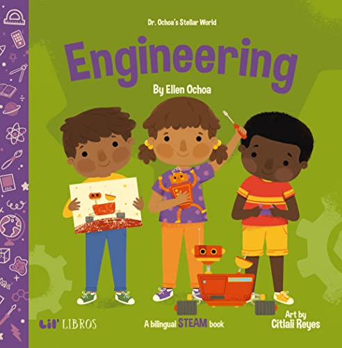 Image of Dr. Ochoa's Stellar World: Engineering: A Bilingual STEAM book (Dr. Ochoa’s Stellar World)