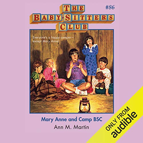 Mary Anne and Camp BSC The BabySitters Club, Book 86 (Audio Download