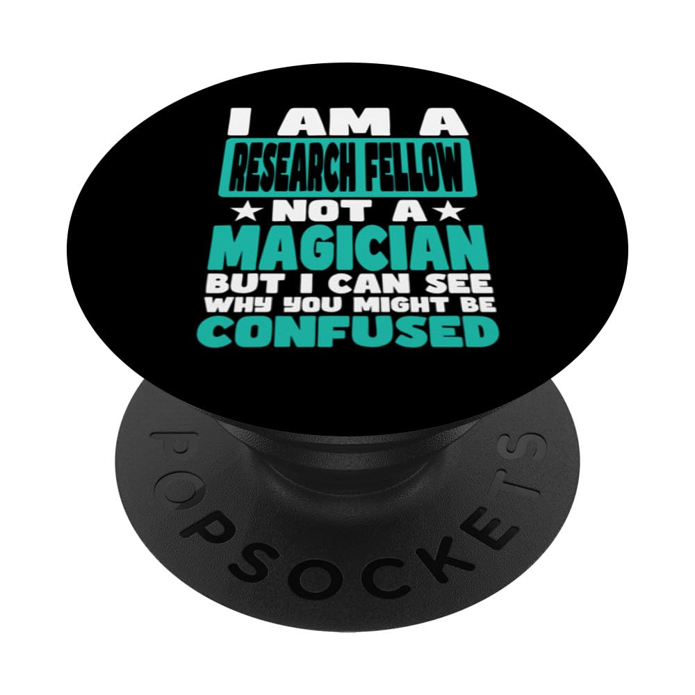 Funny Job Saying for Research Fellow PopSockets Swappable PopGrip, Black
