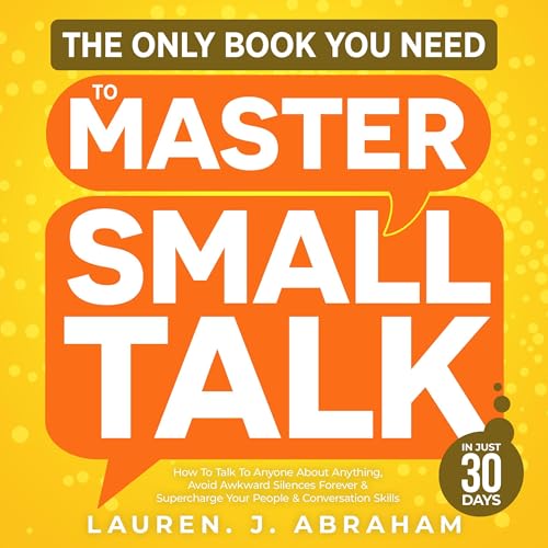 The Only Book You Need to Master Small Talk by Lauren J. Abraham episode artwork