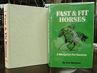 Fast and Fit Horses: A Blueprint for Success B00072X21K Book Cover