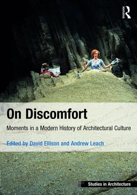 On Discomfort Architectural Culture ouvrage académique d'exception histoire