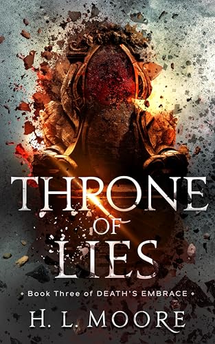 Throne of Lies (Death's Embrace Book 3)