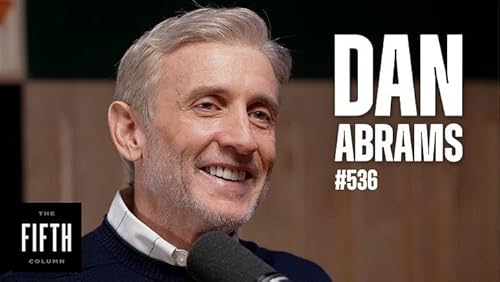 Nobody Likes a Gossip Cop (w/ Dan Abrams) - #536 Podcast Por  arte de portada