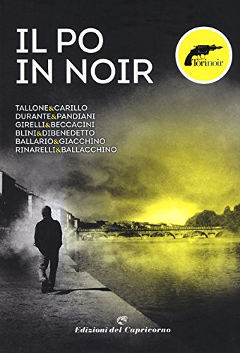 Autore: Torinoir Il Po in noir