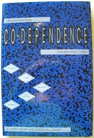 Buy Organizational Co-dependence: Causes and Cures — BookShops.in
