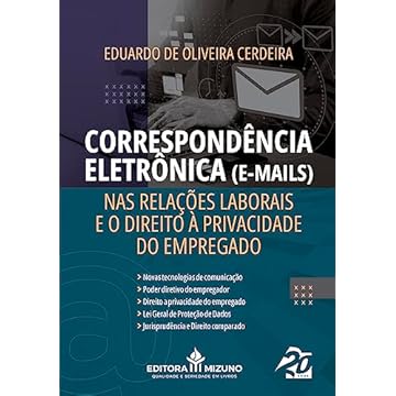 Capa do livro Correspondência Eletrônica (“e-mails”) nas Relações Laborais e o Direito à Privacidade do Empregado