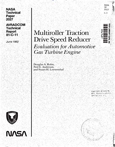 Multiroller traction drive speed reducer: Evaluation for automotive gas turbine engine (English Edition)