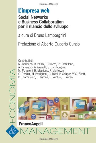 L'impresa Web. Social networks e business collaboration per il rilancio dello sviluppo