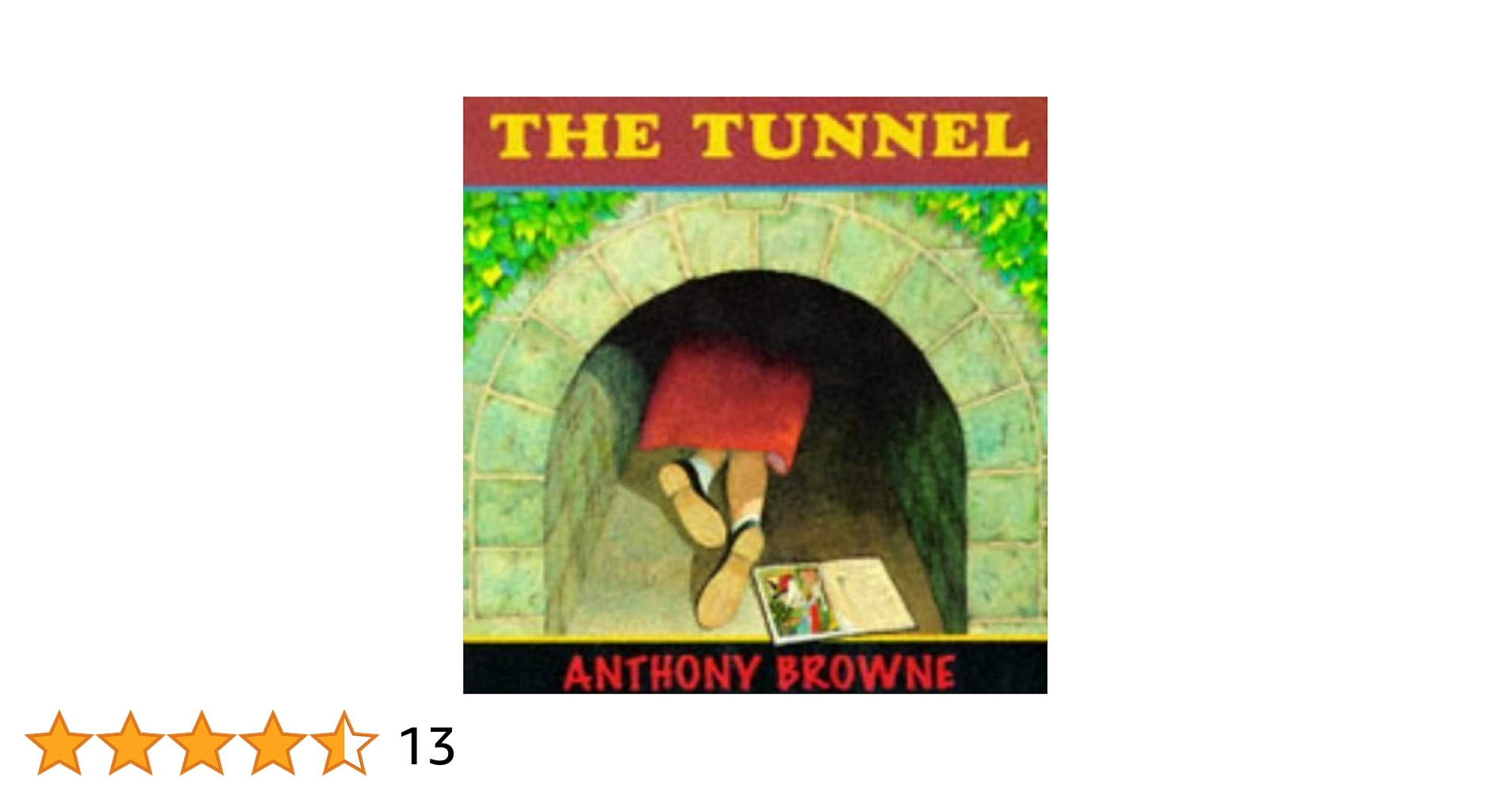 The Tunnel: Anthony Browne: 9780744552393: Amazon.com: Books