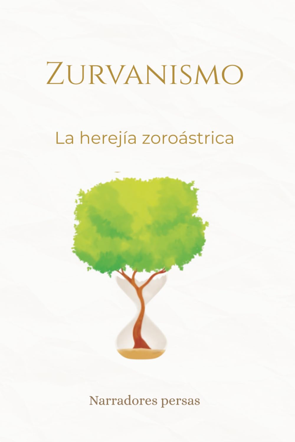 Zurvanismo: La herejía zoroástrica