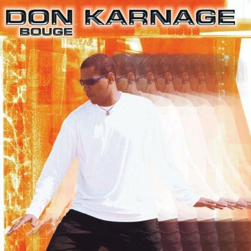 Bouge [Audio CD] Don Karnage