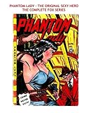 Phantom Lady: The Original Sexy Hero: Every Phantom Lady Story (Fox Features 1947 1949)   ALL STORIES   NO ADS   ALL PHANTOM LADY