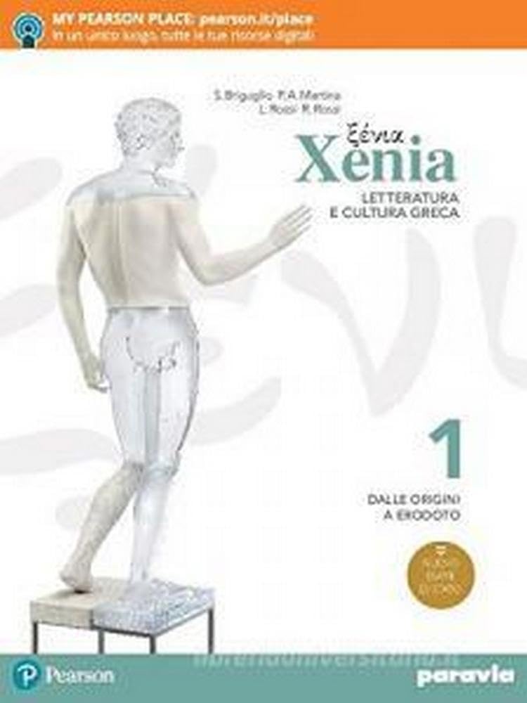 Xenia. Letteratura E Cultura Greca. Per Le Scuole Superiori. Con E-Book. Con Espansione Online (Vol. 1) - 4