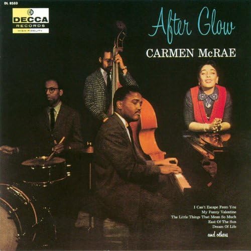 Carmen McRae After Glow