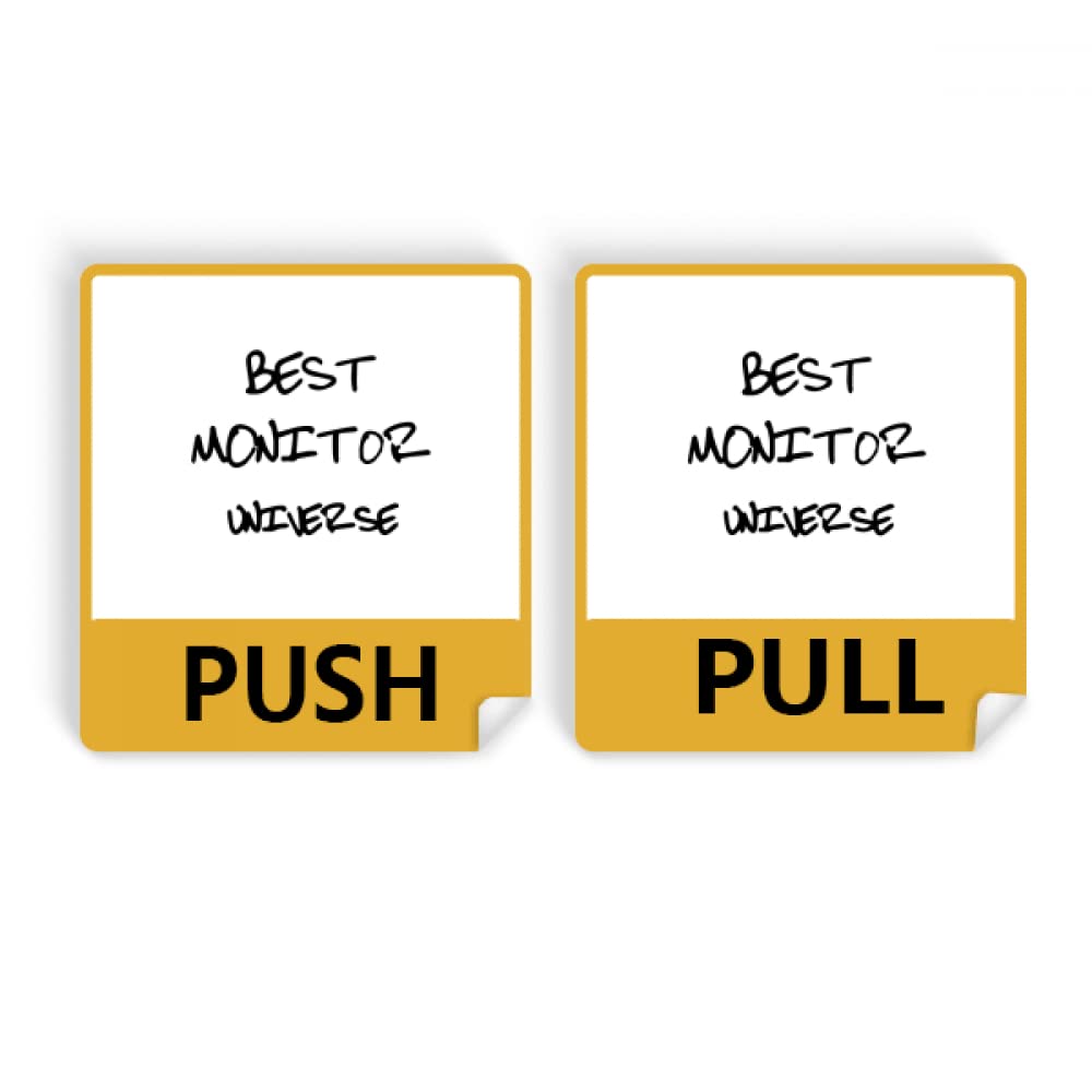 Best Monitor Universe Graduation season Push Pull Door Sign Vinyl Stickers Shop