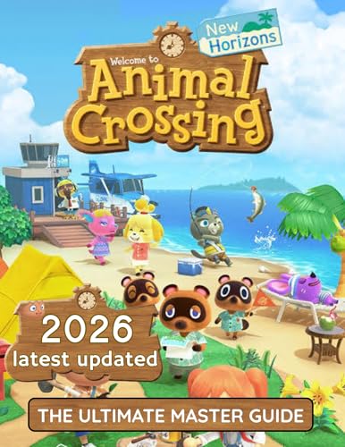 Animal Crossing: The ultimate Master guide: A Step-by-Step Guide to Building Your Dream Island and Earning Your 5-Star Rating