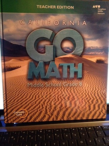 California Go Math! Middle School Grade 8, Teacher Edition (Go Math ...