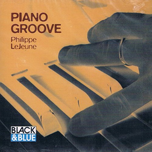 Piano Groove [Audio CD] Lejeune, Philippe