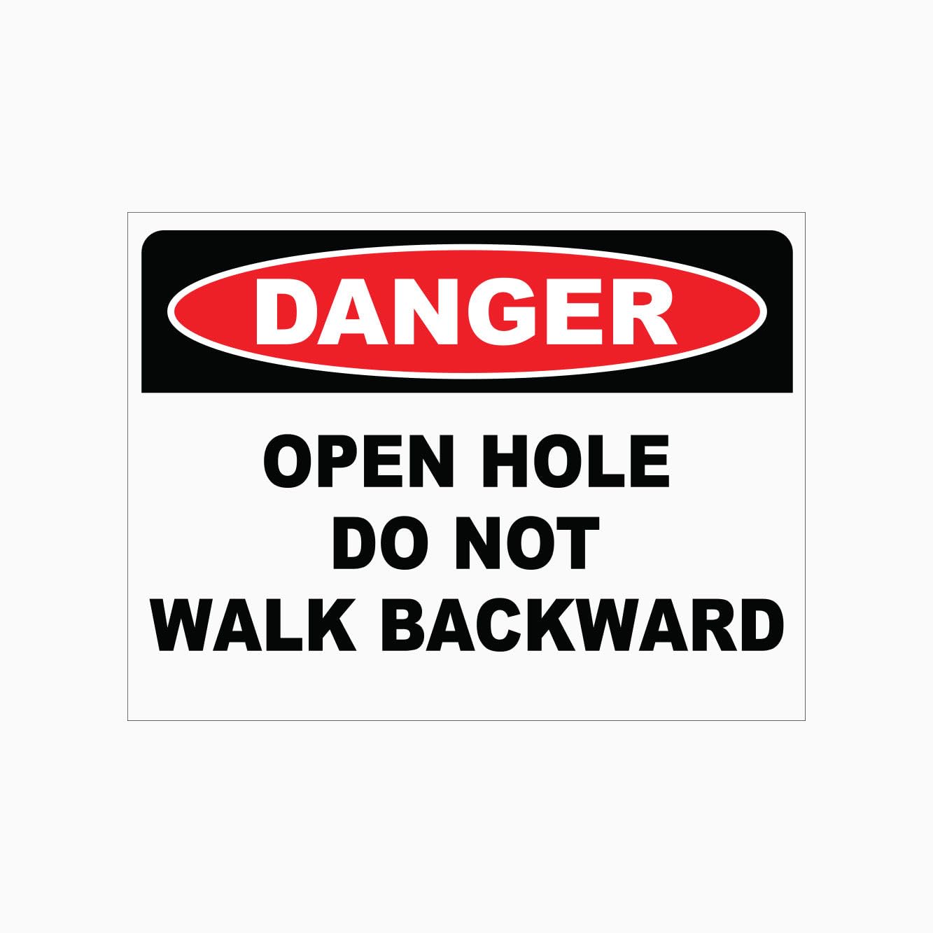DANGER OPEN HOLE DO NOT BACKWARD Sign Metal Tin Sign 12x8 inch for Industrial & Commercial Series