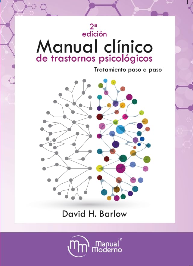 MANUAL CLINICO DE TRASTORNOS PSICOLOGICOS TRATAMIENTO 2º ED