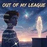 Out Of My League