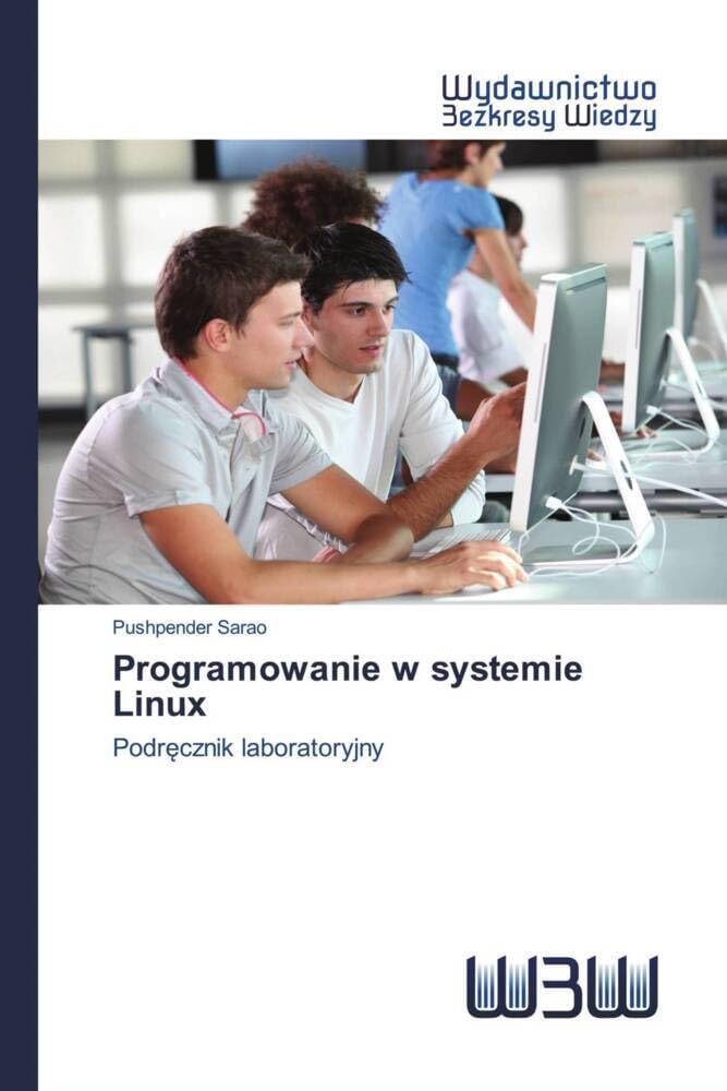 Programowanie w systemie Linux: Podr¿cznik laboratoryjny