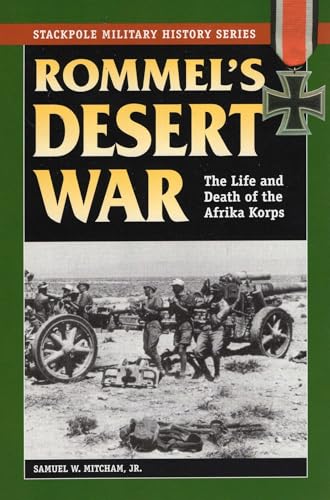 Rommel's Desert War (Stackpole Military History Series)