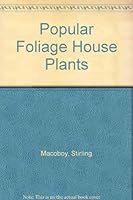 Popular Foliage House Plants 0727103822 Book Cover