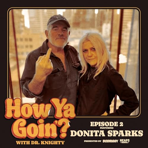 How Ya Goin'? with Dr. Knighty - Donita Sparks (L7) cover art