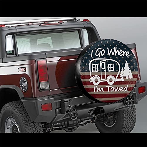 Image of I Go Where I'm Towed American Flag Spare Tire Cover Waterproof Dust-Proof Universal 16 Inch Wheel Camper Spare Tire Cover Fit for RV Trailer Truck Jeep SUV Rav4 Motorhome Travel Trailer Accessories