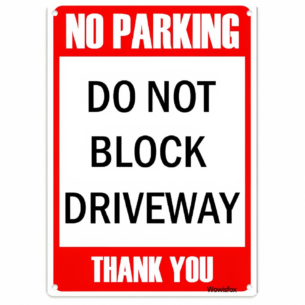 No Parking Do Not Block Driveway Sign, 8 x 12 Inch Aluminum